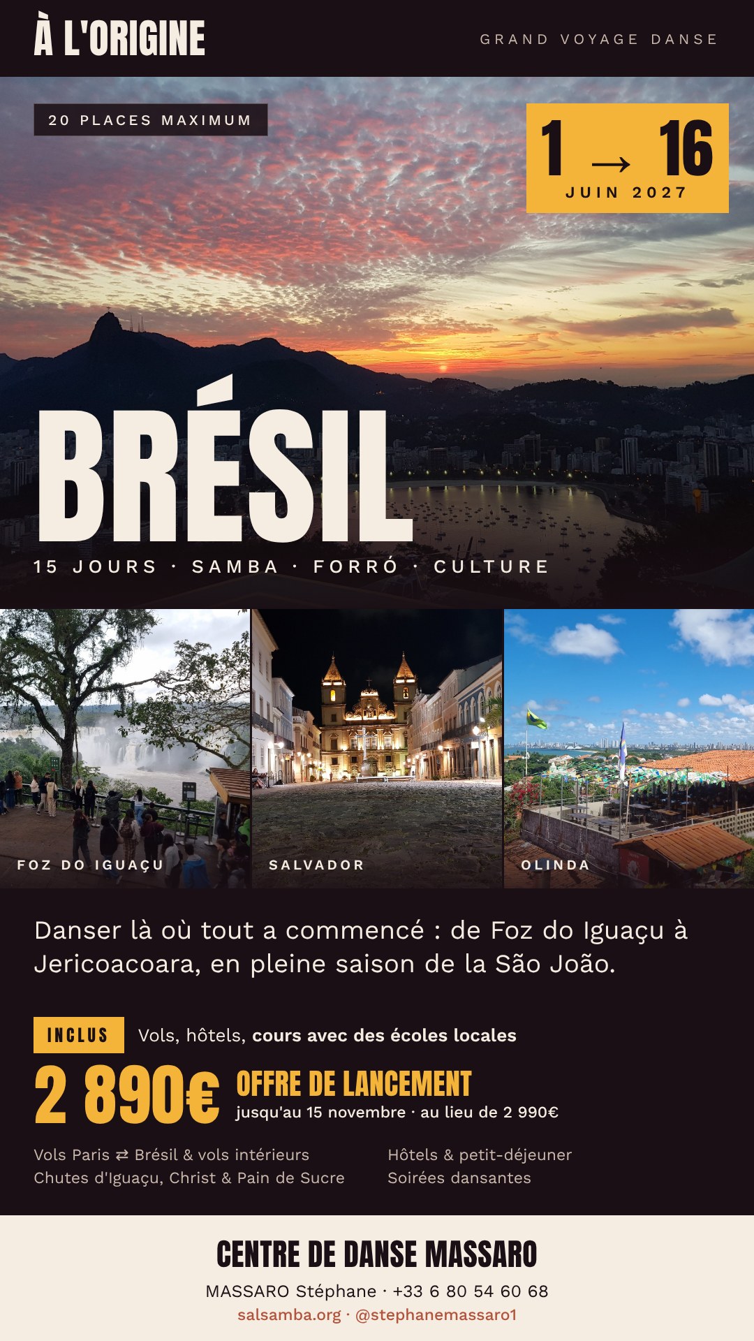 À l'origine — Brésil